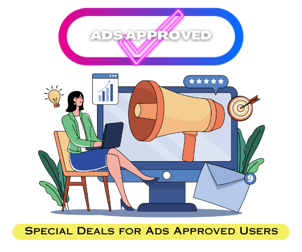 Special Offer for Ads Approved Users