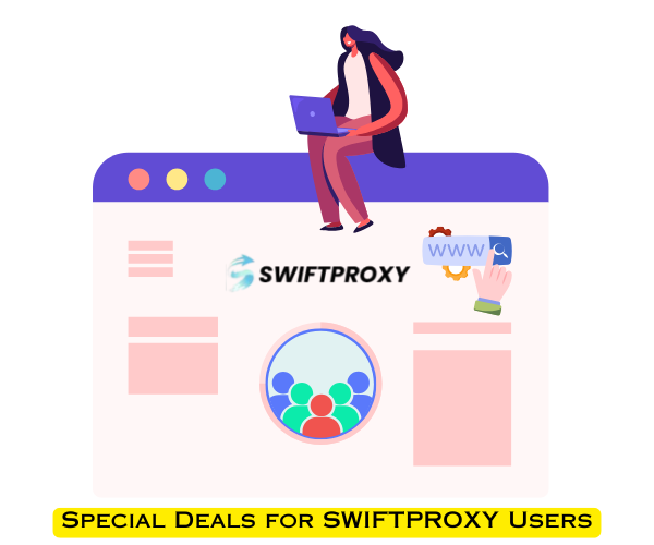 Special Offer for SWIFT PROXY Users