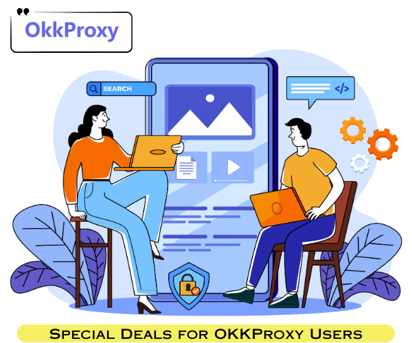 Special Offer for OKKProxy Users