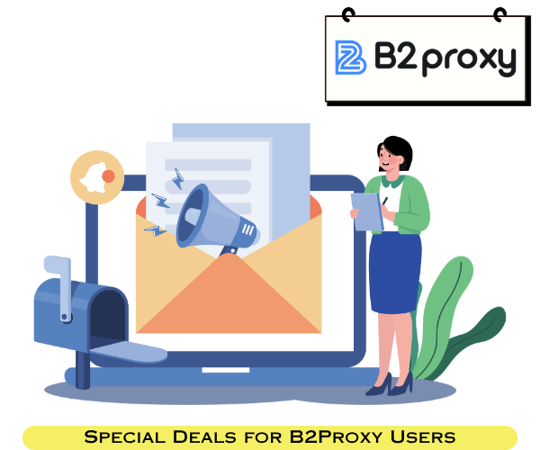 Special Offer B2Proxy Users