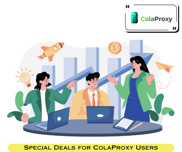 Special Offer ColaProxy Users