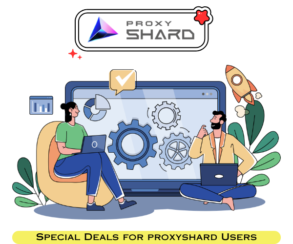 Special Offer ProxyShard Users