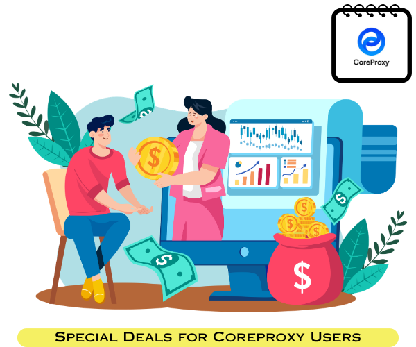 Special Offer CoreProxy Users