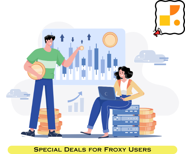 Special Offer Froxy Users