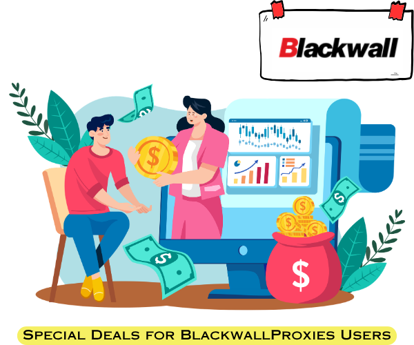 Special Offer BlackwallProxies Users