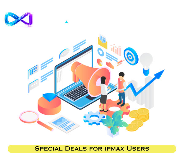 Special Offer IPMAX Users