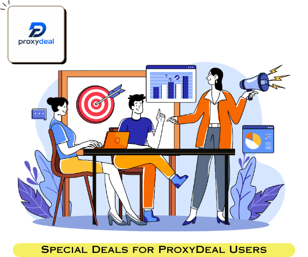 Special Offer ProxyDeal Users