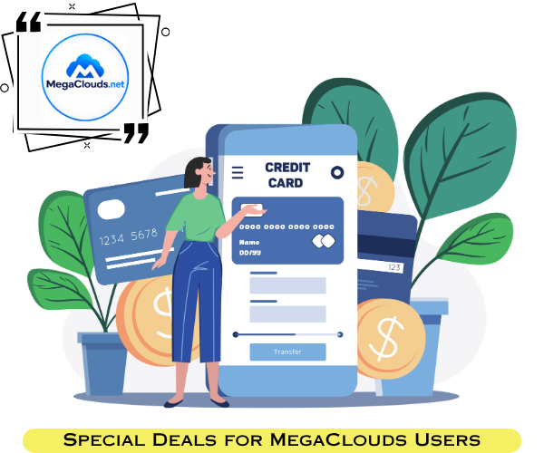 Special Offer MegaClouds Users