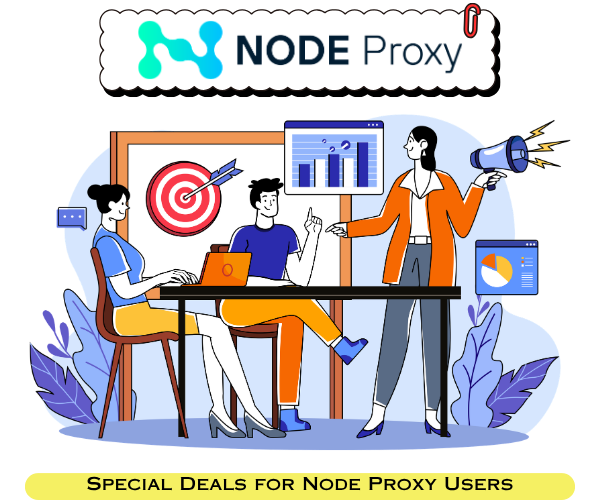 Special Offer Node Proxy Users